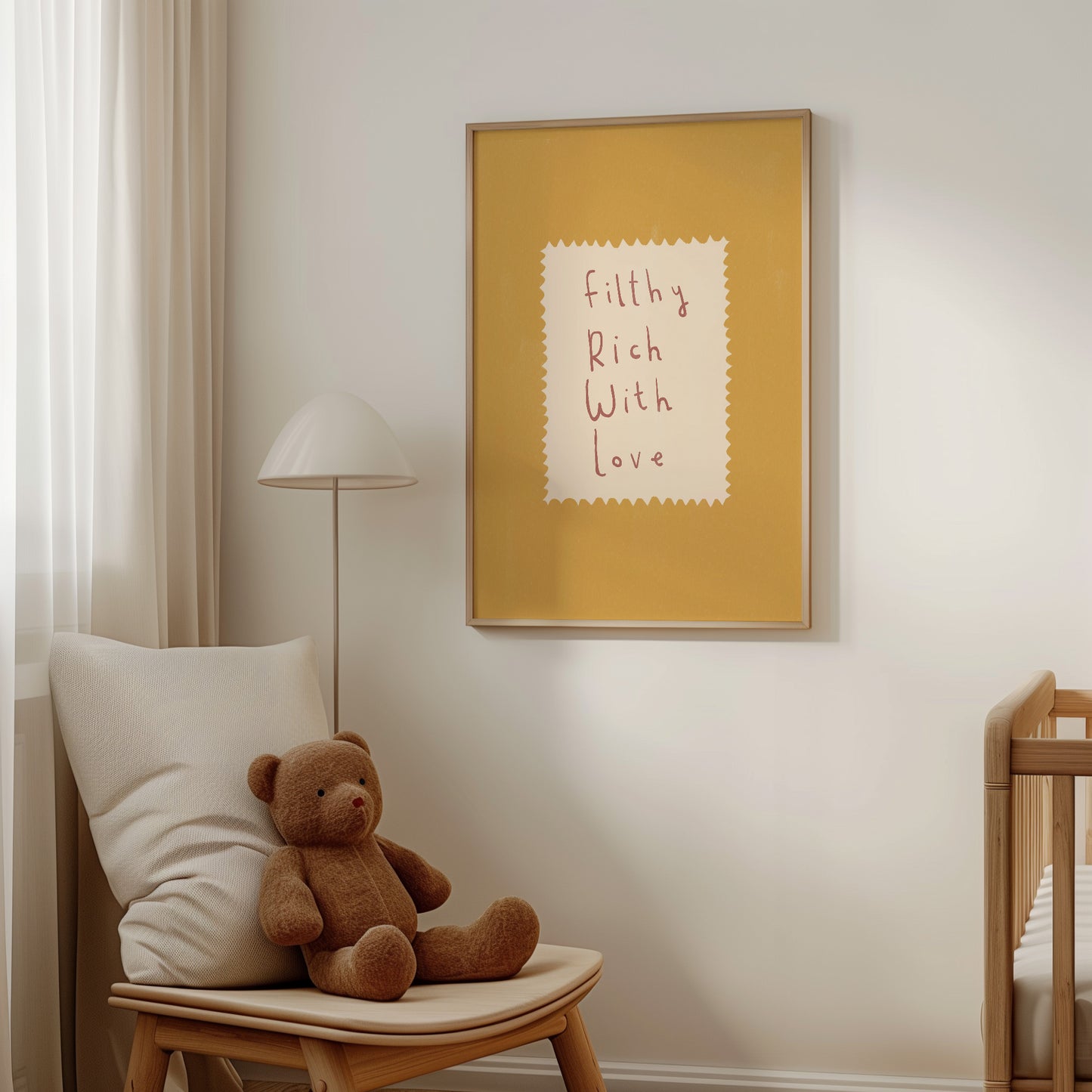 Filthy Rich With Love | Nursery Print | UNFRAMED