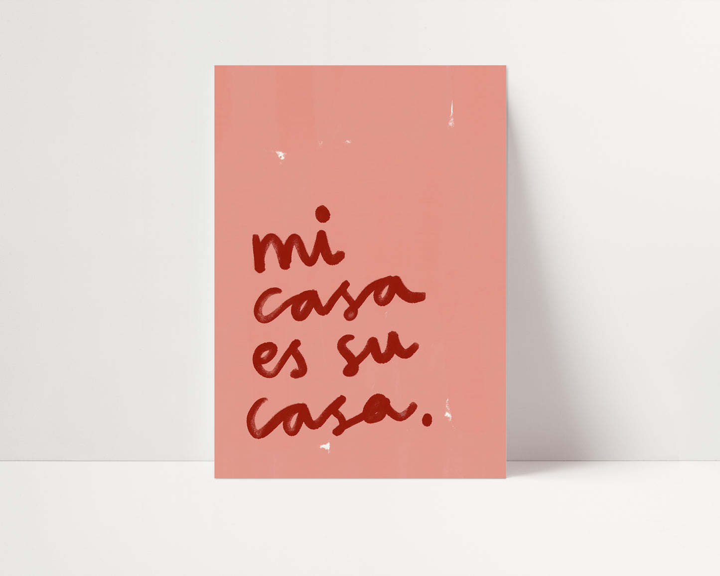 Mi Casa Es Su Casa | Welcome Print | UNFRAMED