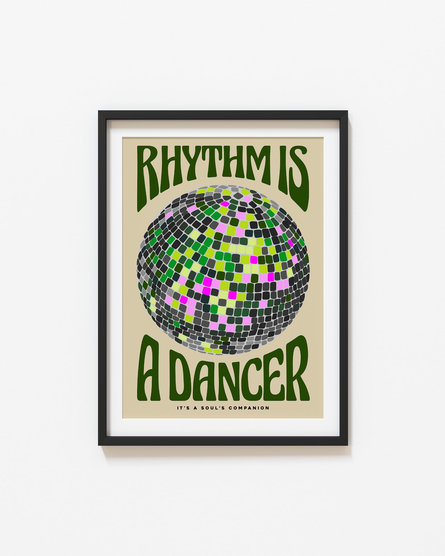 Rhythm is a Dancer | Disco Ball Poster | UNFRAMED