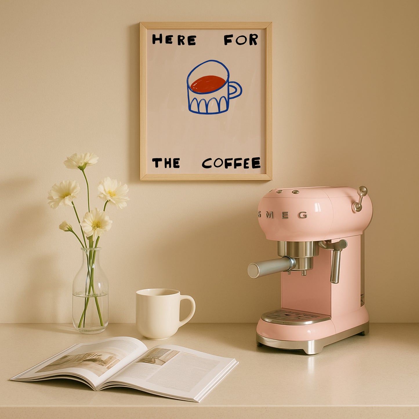 Here For The Coffee | Coffee Print | UNFRAMED