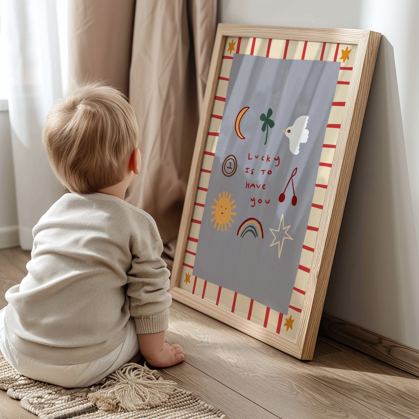 Lucky Is To Have You | Nursery Print | UNFRAMED