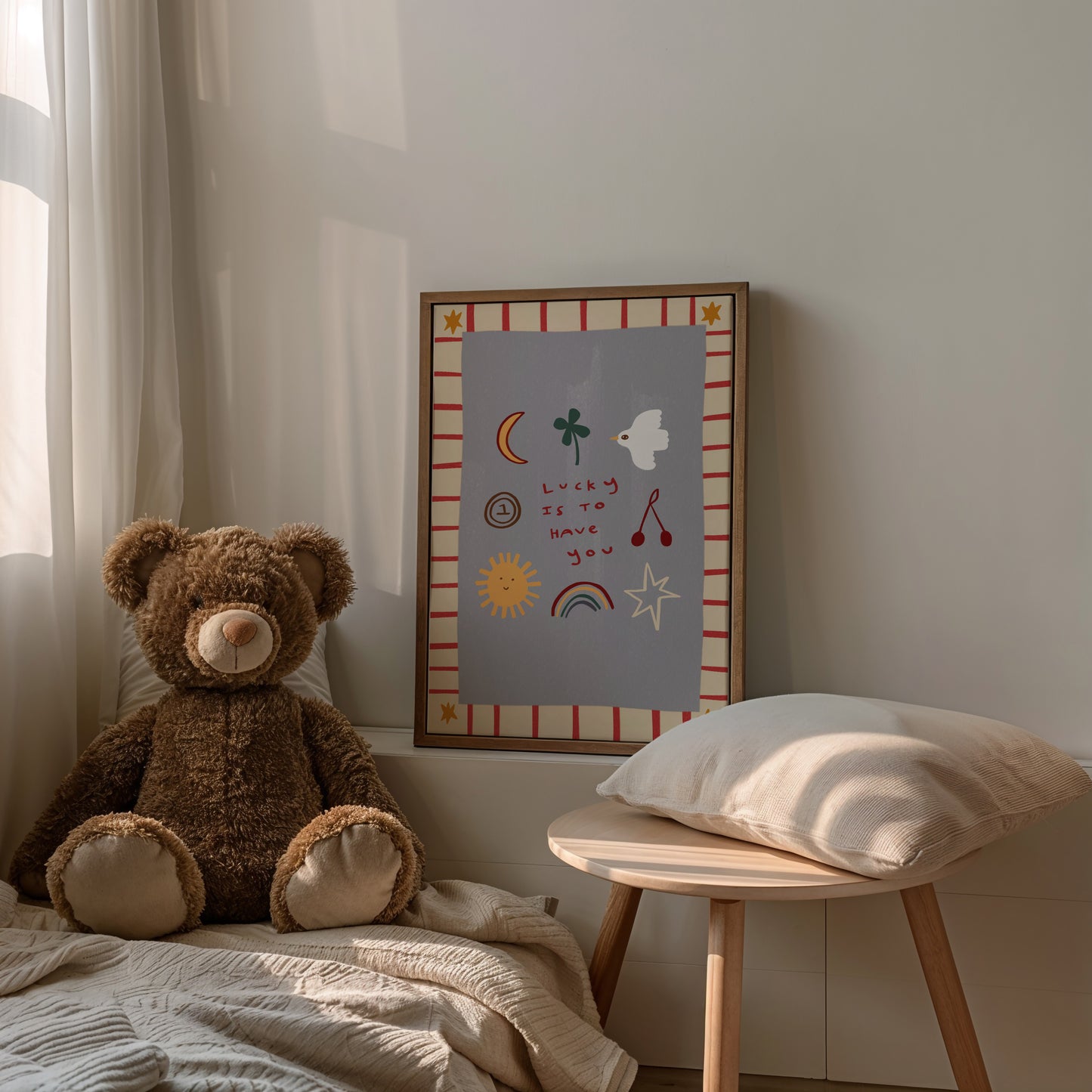 Lucky Is To Have You | Nursery Print | UNFRAMED