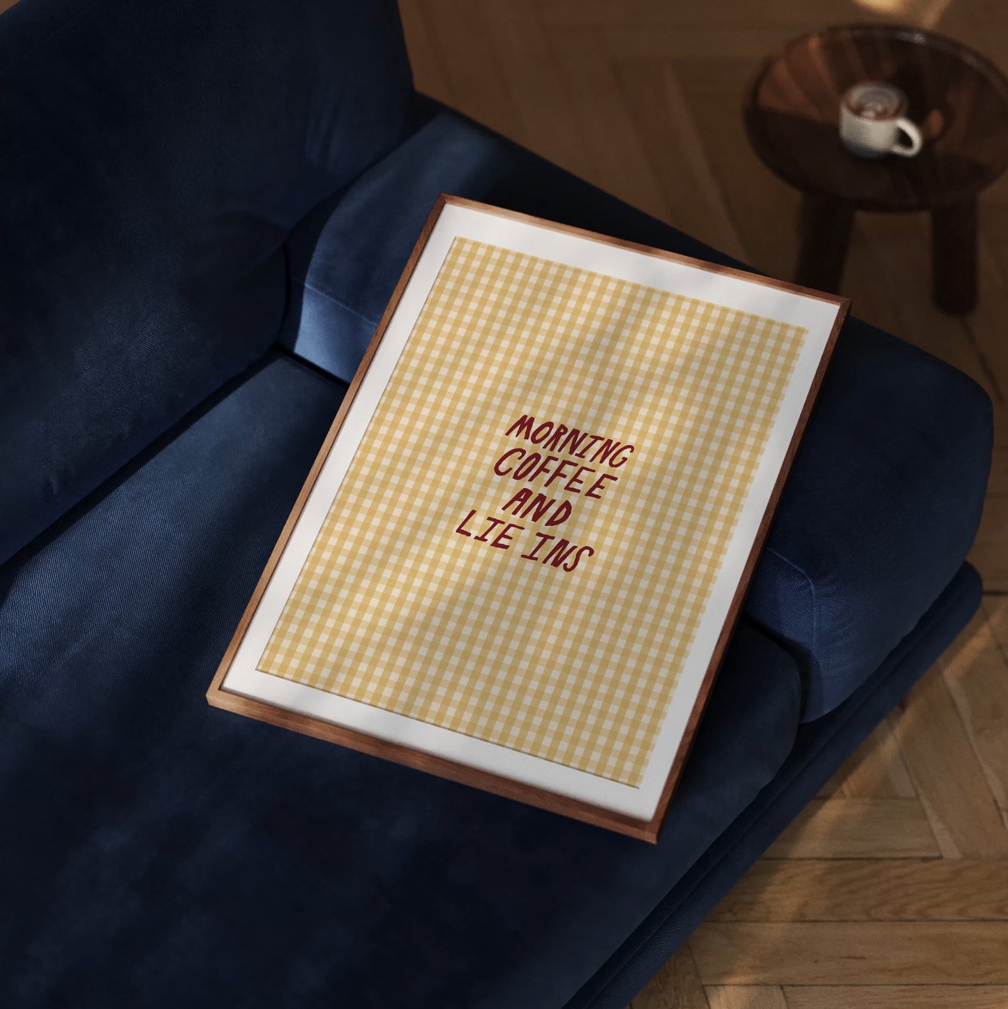 Coffee And Lie Ins | Gingham Print | UNFRAMED