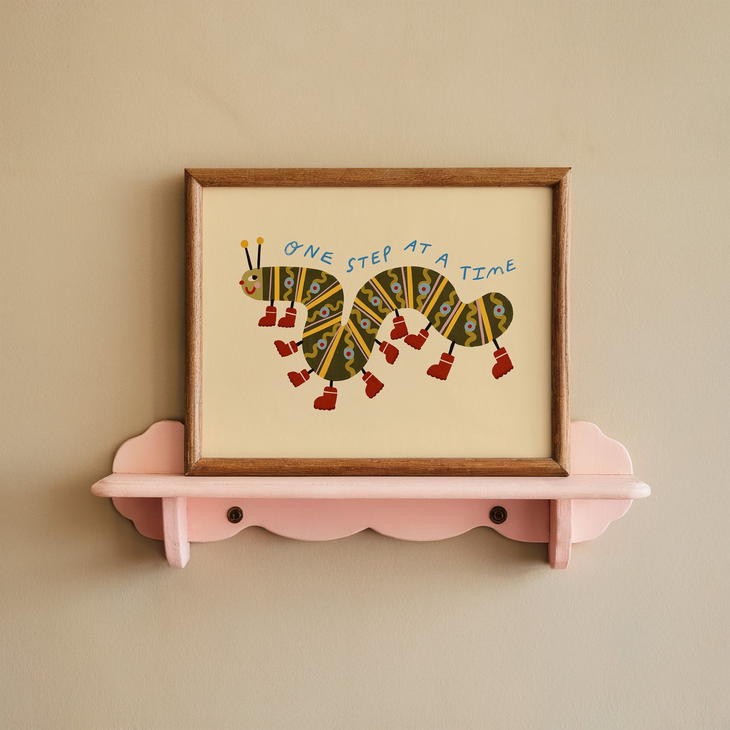 One Step At A Time | Caterpillar Affirmation Print | UNFRAMED