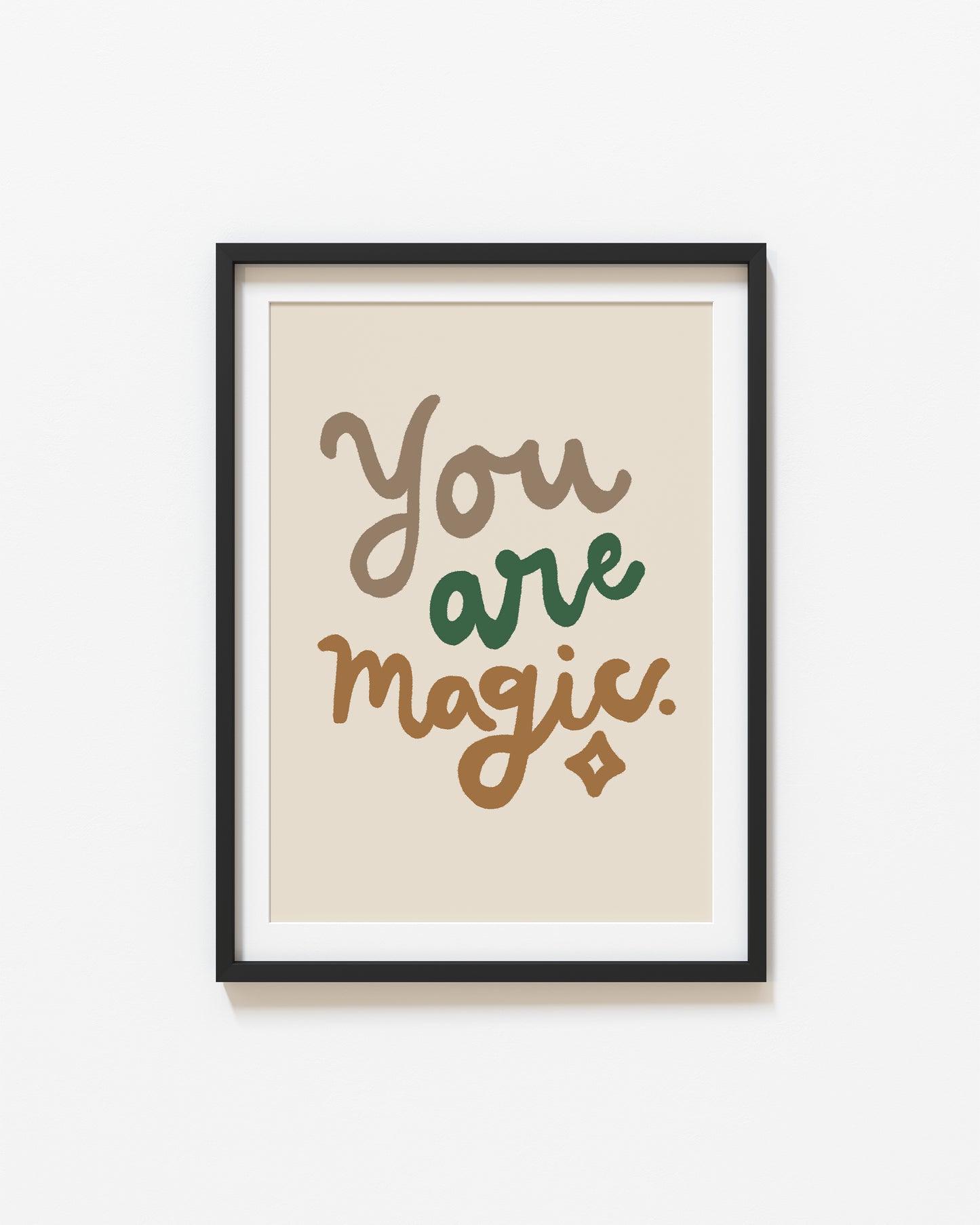 You Are Magic | Nursery Print | UNFRAMED