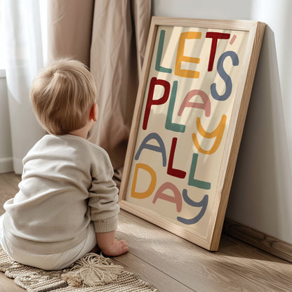 Let's Play All Day | Playroom Print |
