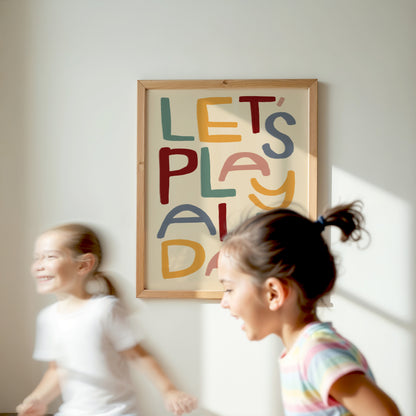 Let's Play All Day | Playroom Print |