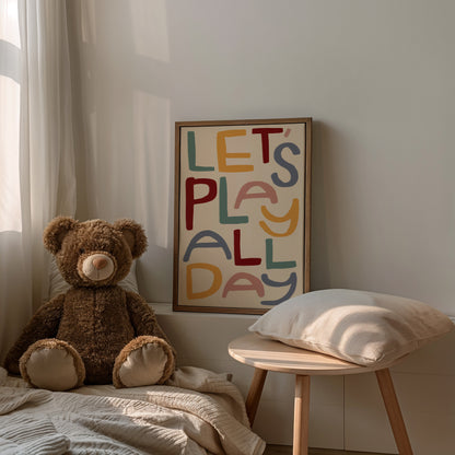 Let's Play All Day | Playroom Print |
