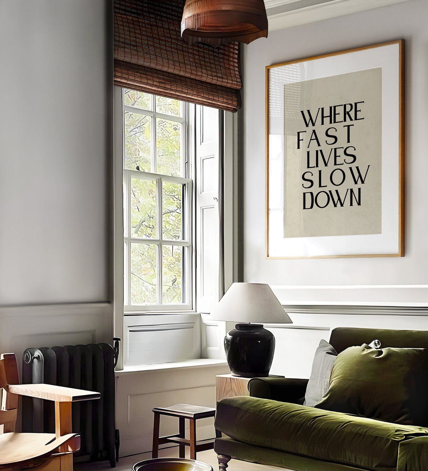 Where Fast Lives Slow Down | Quote Poster | UNFRAMED