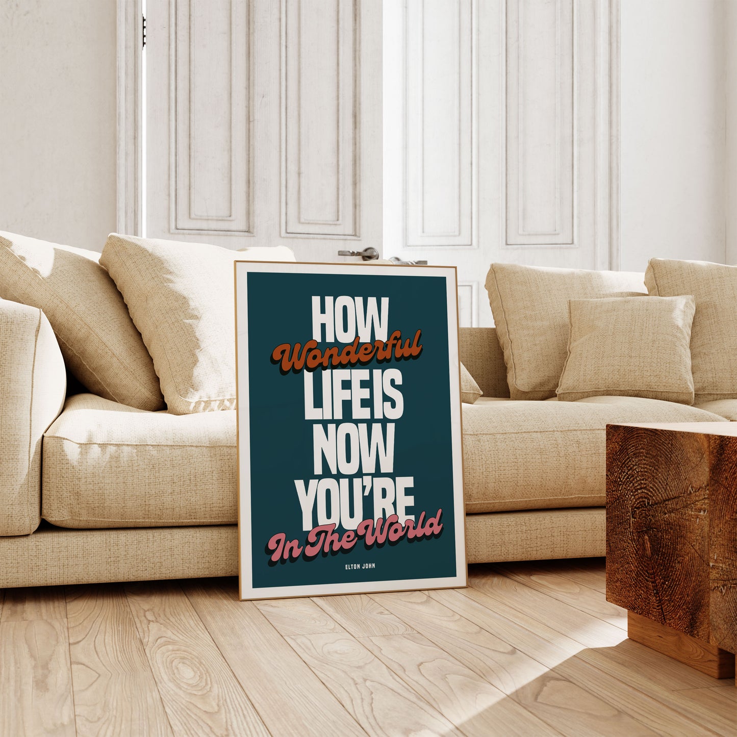 Your Song Print | How Wonderful Life Is Poster | UNFRAMED