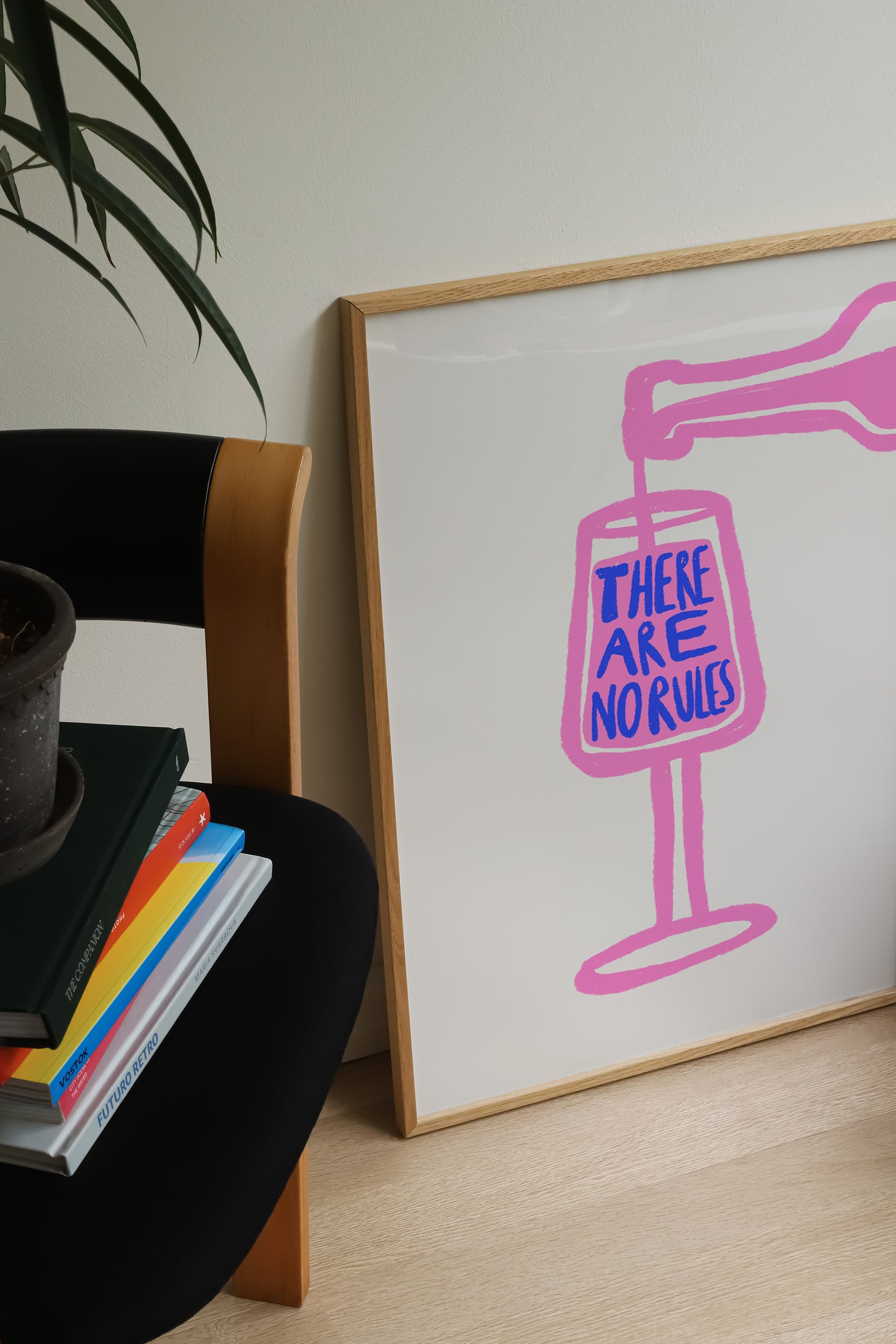 There Are No Rules | Wine Print | UNFRAMED