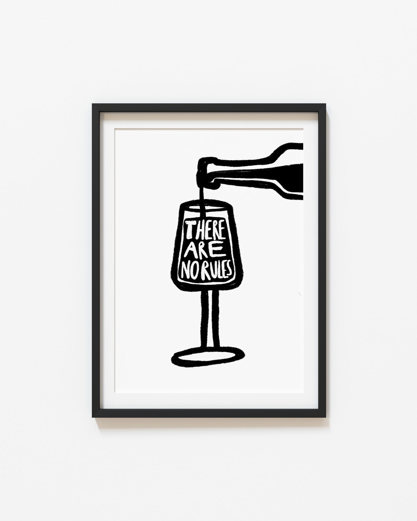 There Are No Rules | Wine Print | UNFRAMED