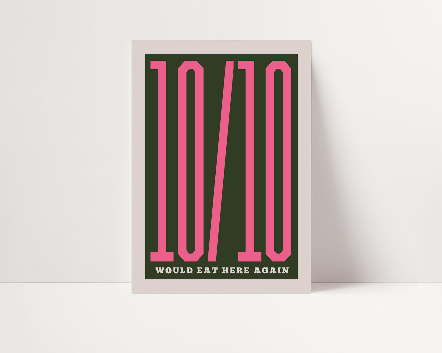 10/10 Would Eat Here Again | Kitchen Quote Prints | UNFRAMED