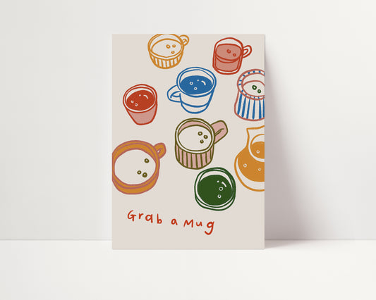 Grab a Mug | Coffee Print | UNFRAMED