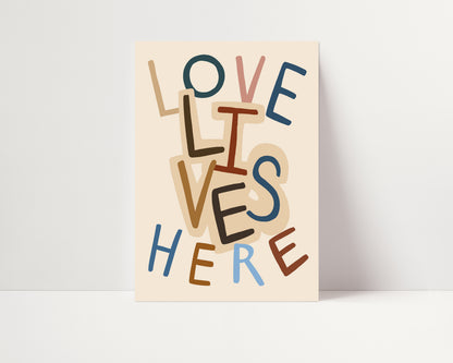 Love Lives Here | Home Quote | UNFRAMED