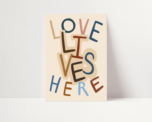 Love Lives Here | Home Quote | UNFRAMED