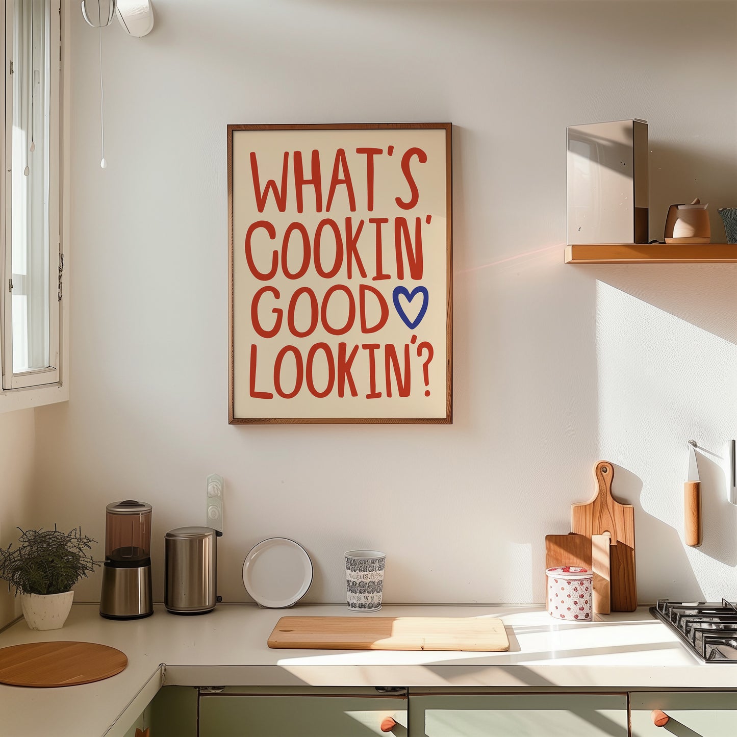 What's Cookin' Good Lookin'? | Kitchen Poster | UNFRAMED