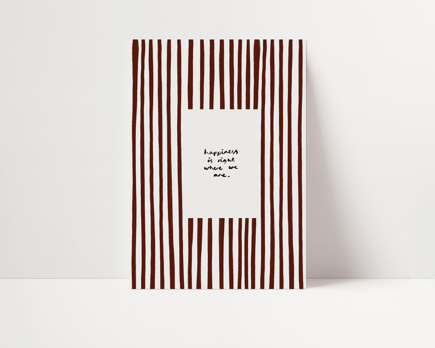 Happiness Is Where We Are | Brown Living Room Print | UNFRAMED