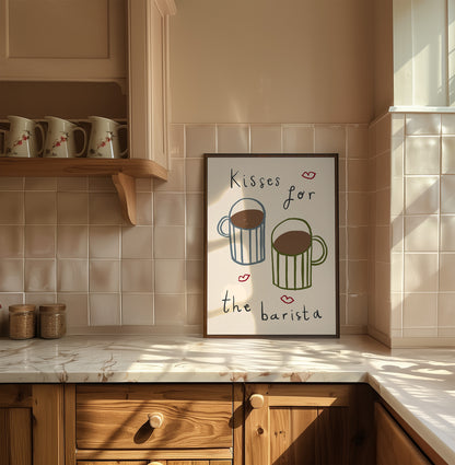 Kisses For The Barista | Coffee Print | UNFRAMED