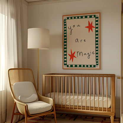 You Are Magic | Nursery Print | UNFRAMED