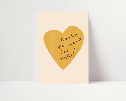 Can We Cuddle? | Nursery Print | UNFRAMED