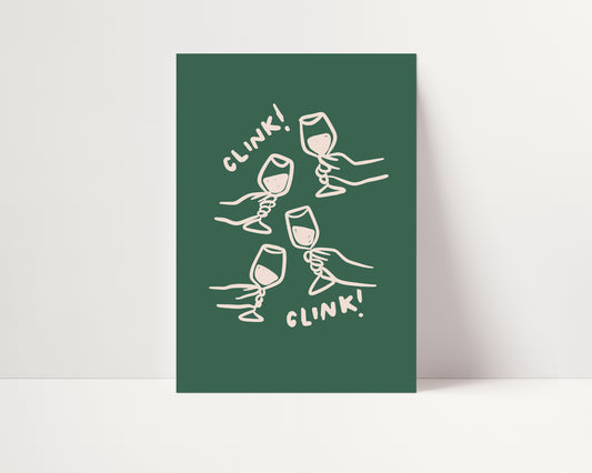 Clink Clink Print | Ink Bleed Style | Dark Green | UNFRAMED