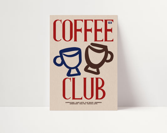 Coffee Club | Coffee Print | UNFRAMED