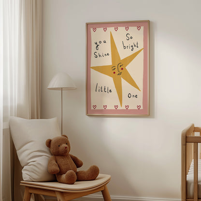 You Shine So Bright | Nursery Print | UNFRAMED
