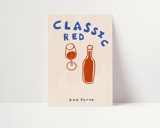 Classic Red | Wine Poster | UNFRAMED