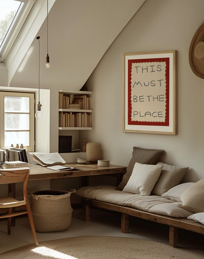 This Must Be The Place | Typography Print | UNFRAMED