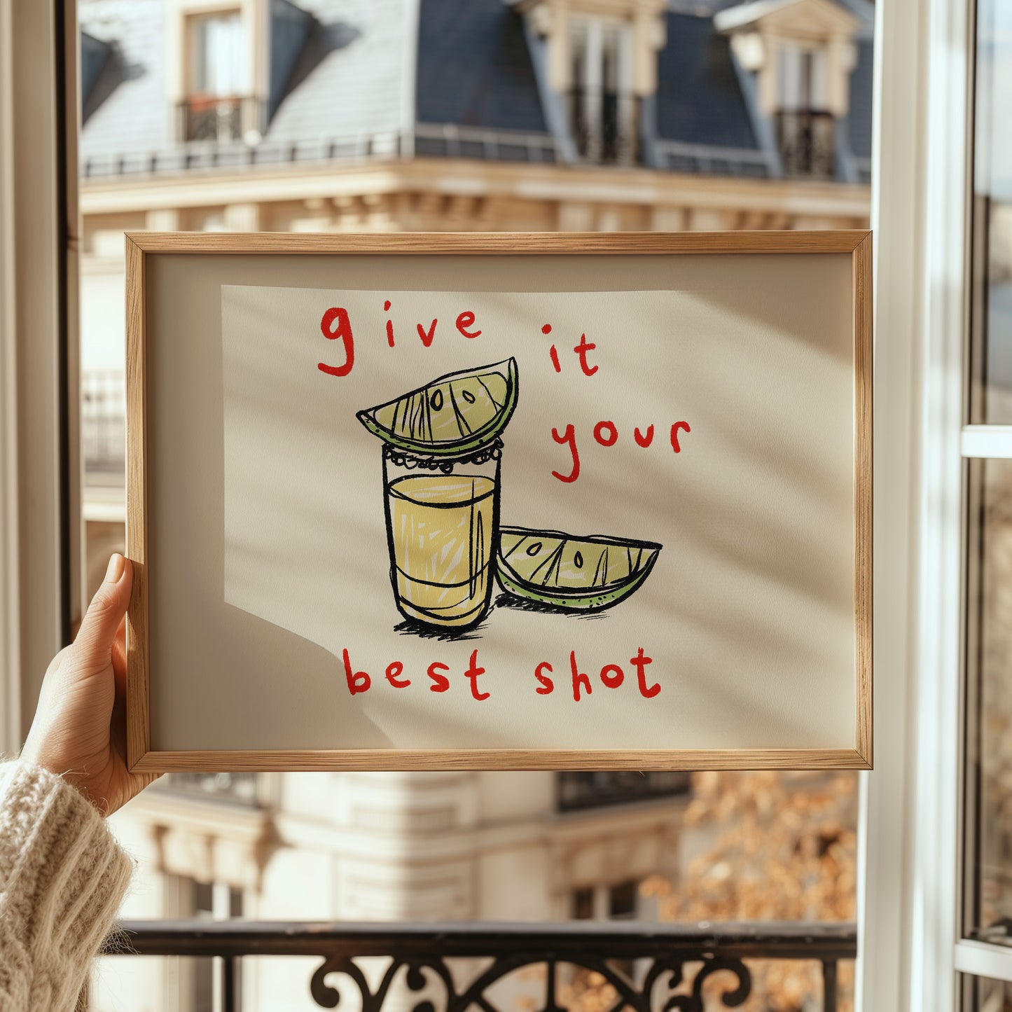 Give it Your Best Shot | Landscape | Tequila Print | UNFRAMED