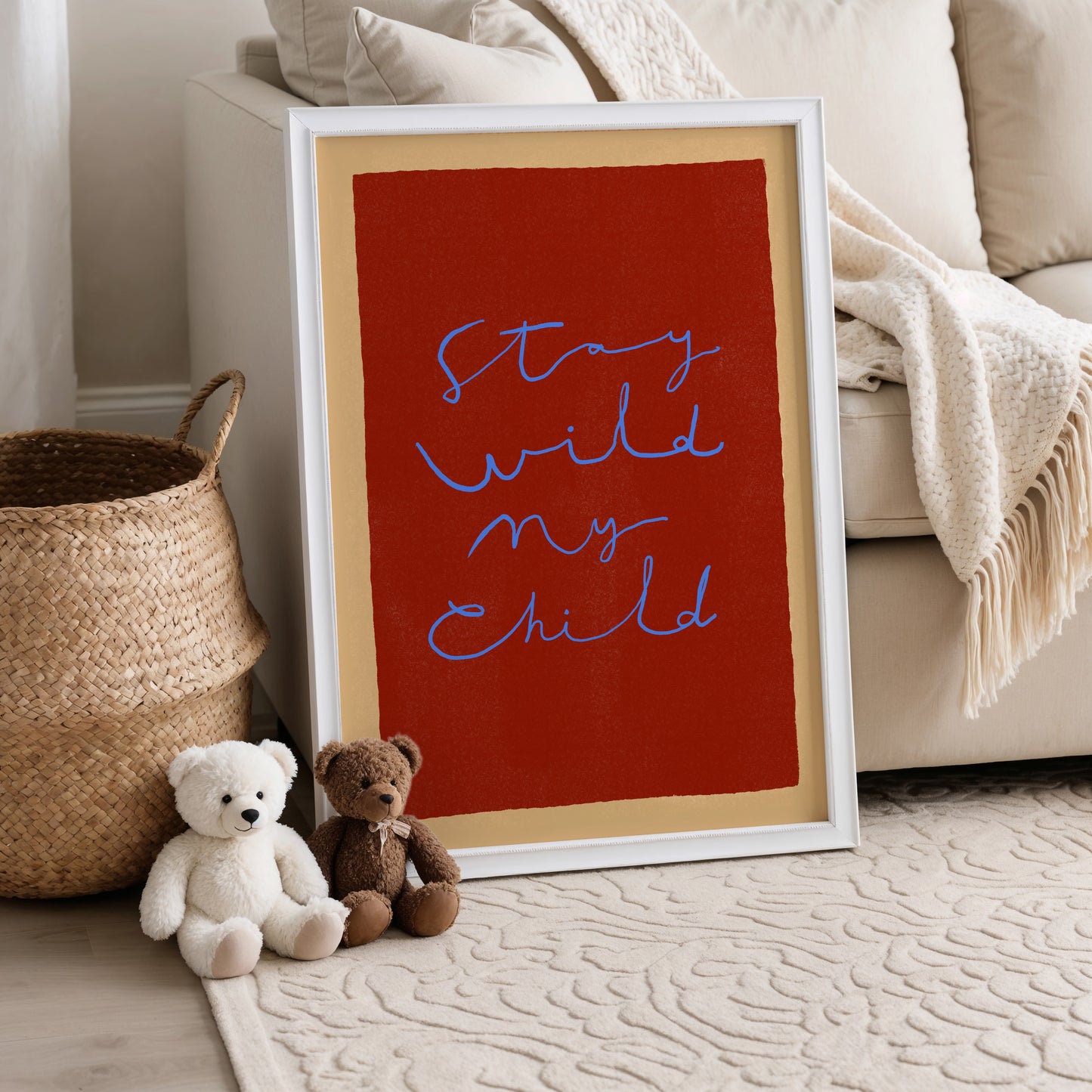 Stay Wild My Child | Nursery Print | UNFRAMED