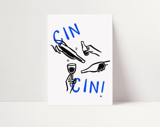 Cheers Cin Cin | Wine Glasses Poster | Blue | UNFRAMED