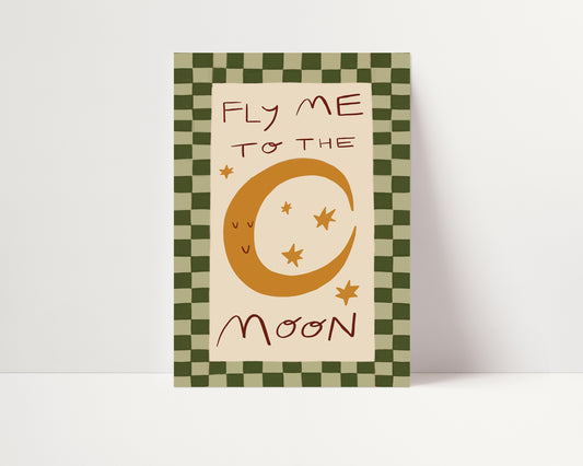 Fly Me To The Moon | Nursery Print | UNFRAMED
