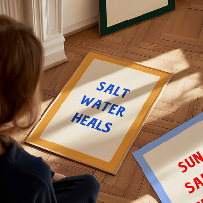 Salt Water Heals | Typography Print | UNFRAMED