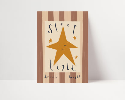 Sleep Tight Dream Bright | Nursery Print | UNFRAMED