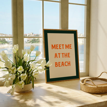 Meet Me At The Beach | Typography Print | UNFRAMED