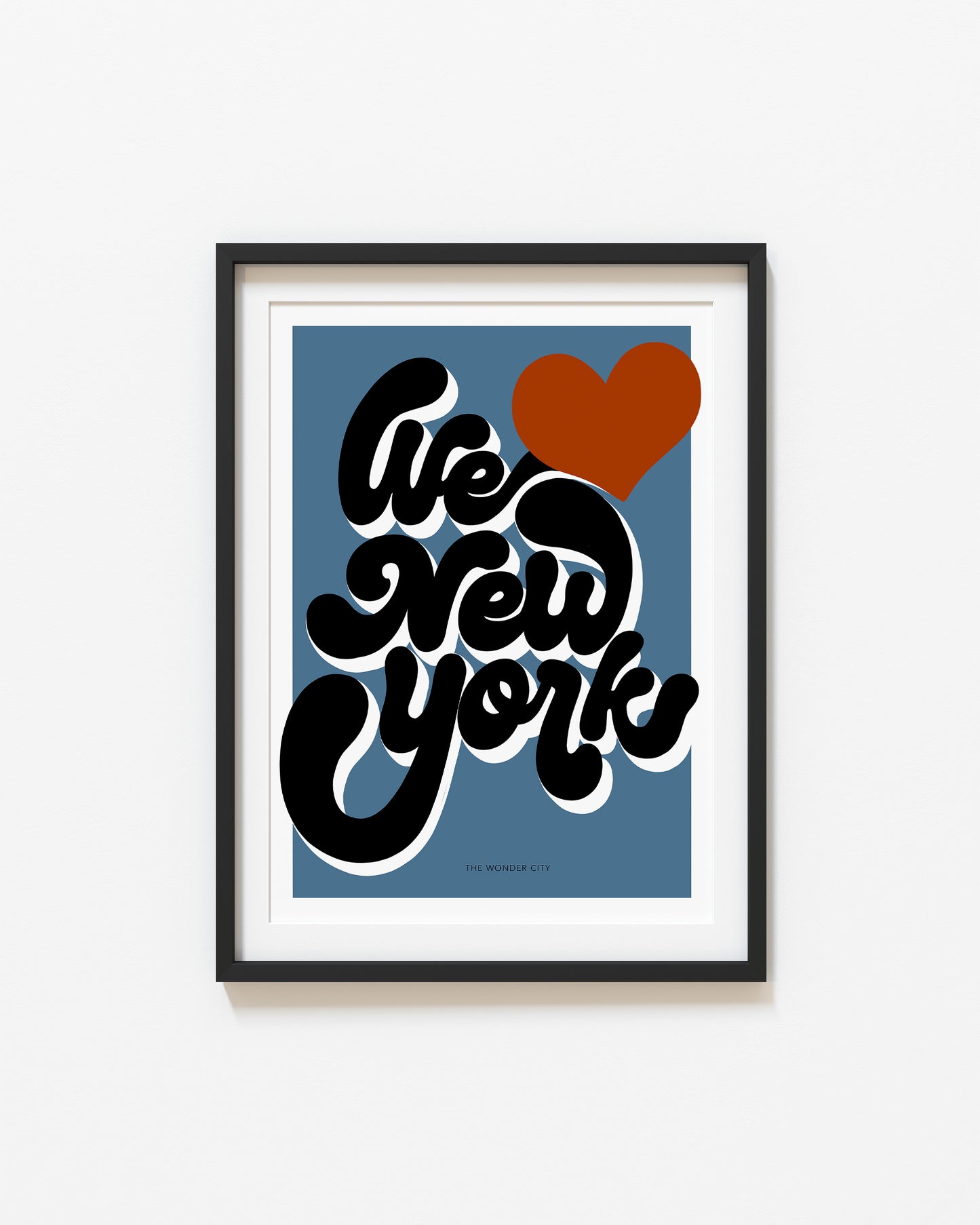 We Love New York | New York Poster | UNFRAMED