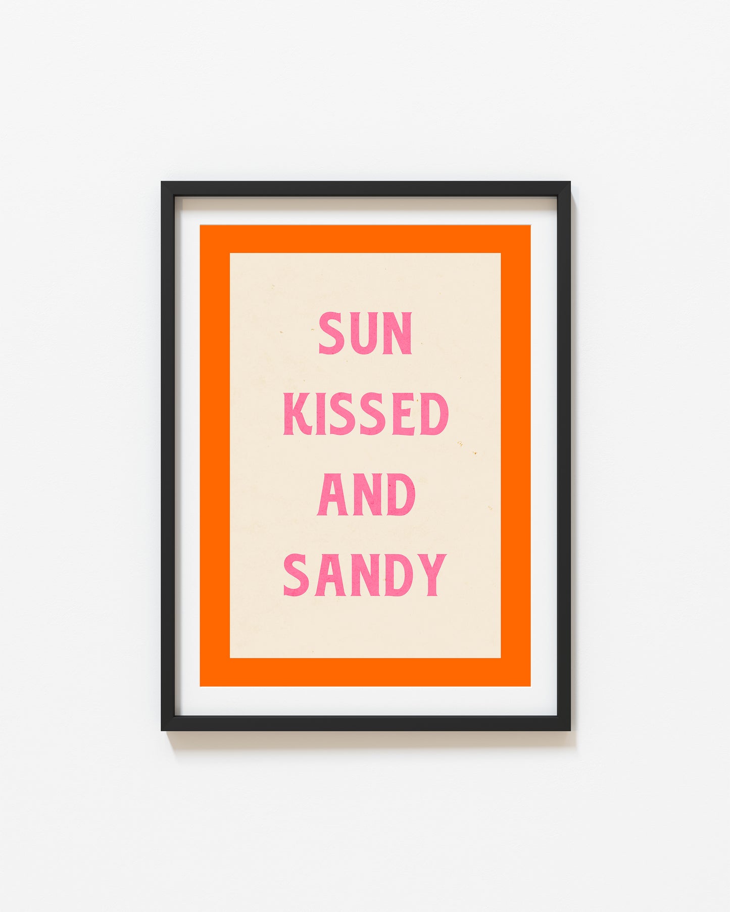 Sun Kissed and Sandy | Typography Print | UNFRAMED