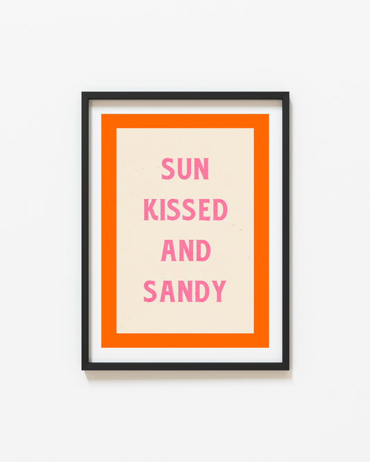 Sun Kissed and Sandy | Typography Print | UNFRAMED