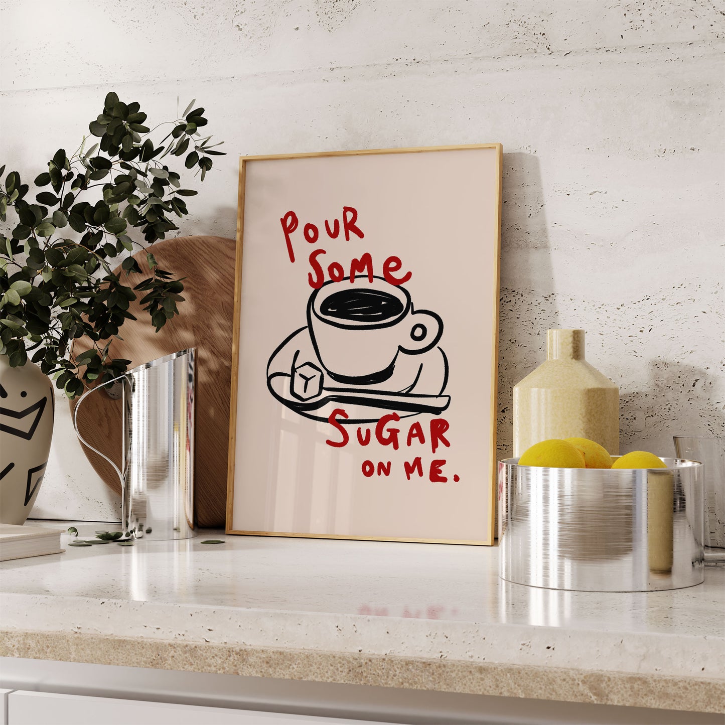 Pour Some Sugar On Me | Coffee Poster | UNFRAMED