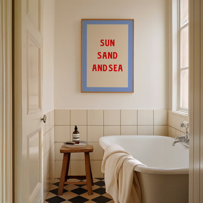 Sun Sand And Sea | Typography Print | UNFRAMED