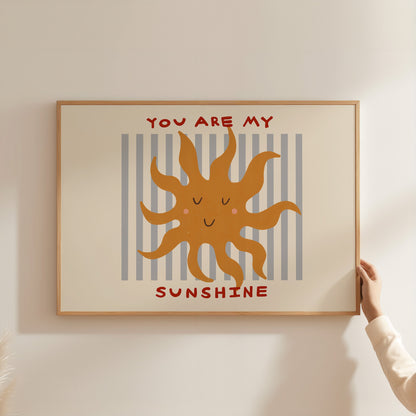 You Are My Sunshine | Horizontal Nursery Print | UNFRAMED