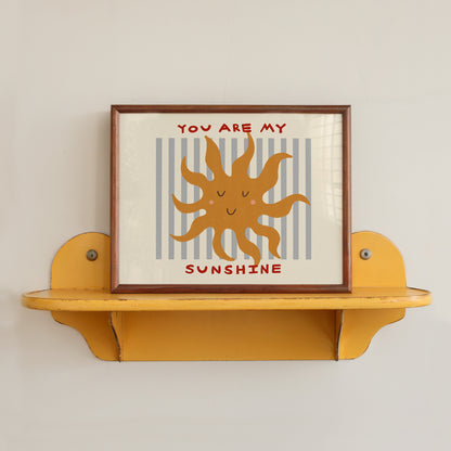 You Are My Sunshine | Horizontal Nursery Print | UNFRAMED