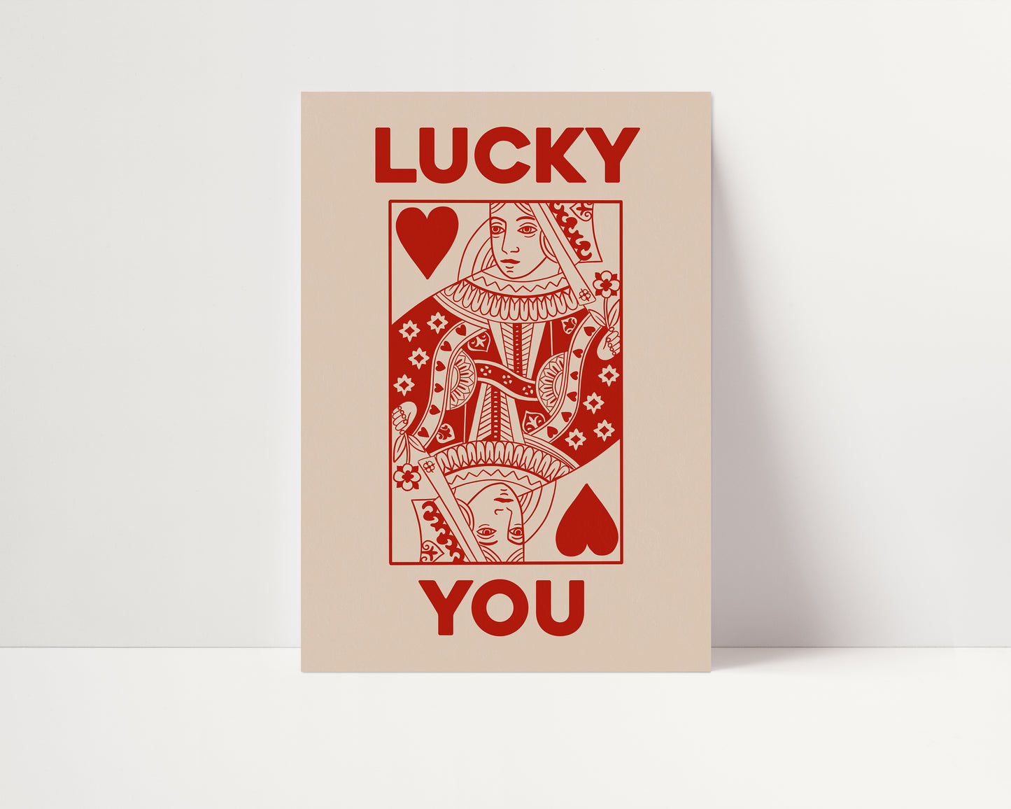 Lucky You | Queen of Hearts Print | UNFRAMED