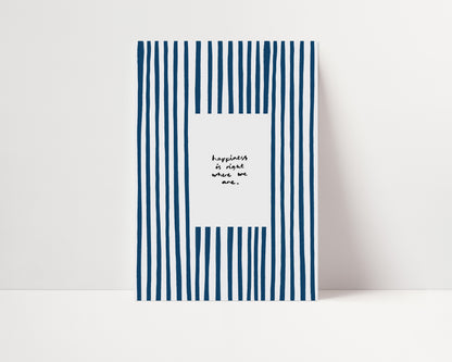 Happiness Is Where We Are | Living Room Print | UNFRAMED