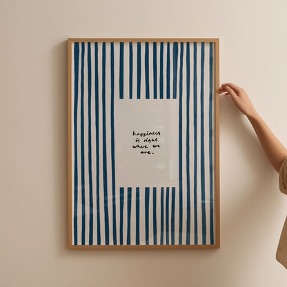Happiness Is Where We Are | Living Room Print | UNFRAMED