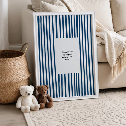 Happiness Is Where We Are | Living Room Print | UNFRAMED