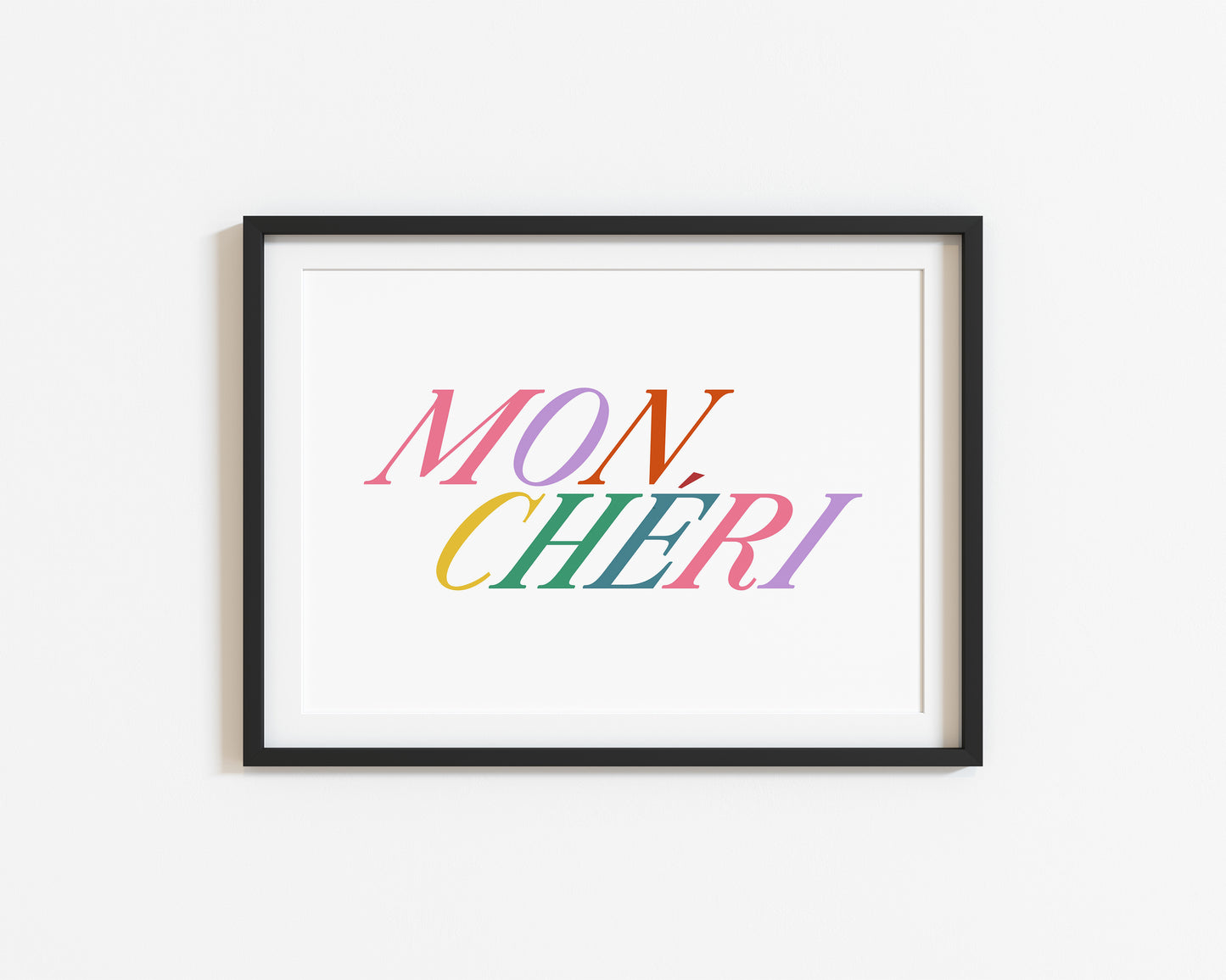 Mon Cheri | French Quote Poster | UNFRAMED