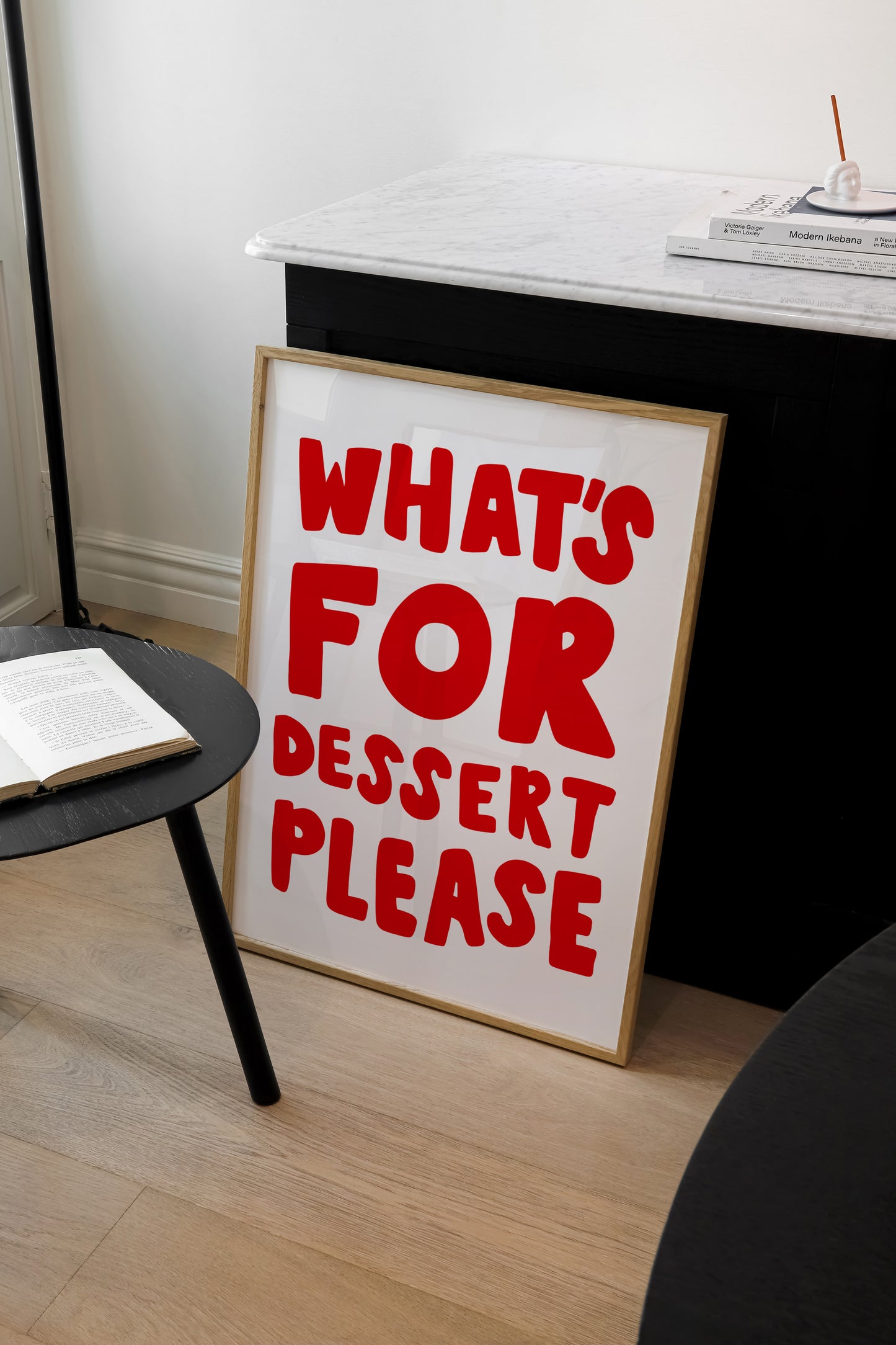 What's For Dessert Please? | Typography Poster | UNFRAMED